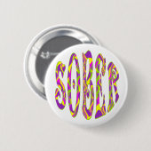 SOBER Retro 60's Art Psychedelic Button (Vorne & Hinten)