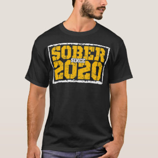 Sober Seit 2020 Vintag 1 Jahr Sobriety Annivers T-Shirt