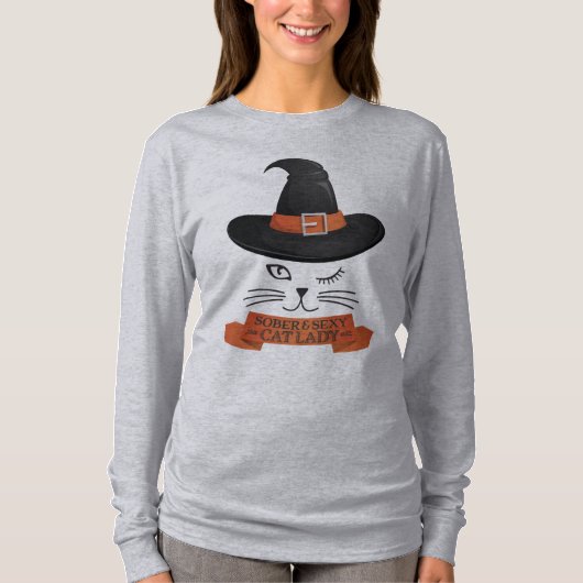 Sober & Sexy Cat Lady for Halloween T-Shirt (Vorderseite)