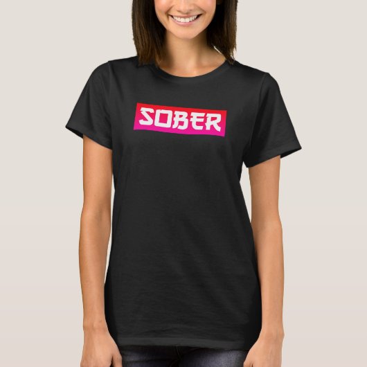 SOBER T-Shirt (Vorderseite)