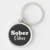 Sober Vibes - Geschenk der Motivierend Sobriety Er Schlüsselanhänger (Vorne)