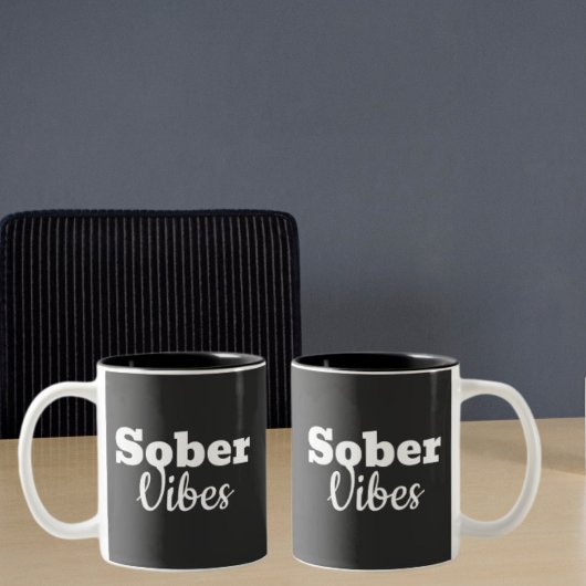 Sober Vibes - Geschenk der Motivierend Sobriety Er Zweifarbige Tasse
