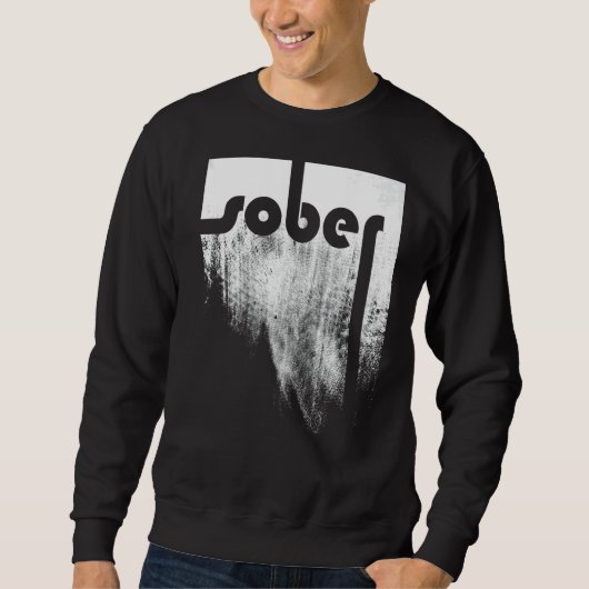 Sober Vintag Sobriety Sweatshirt (Vorderseite)