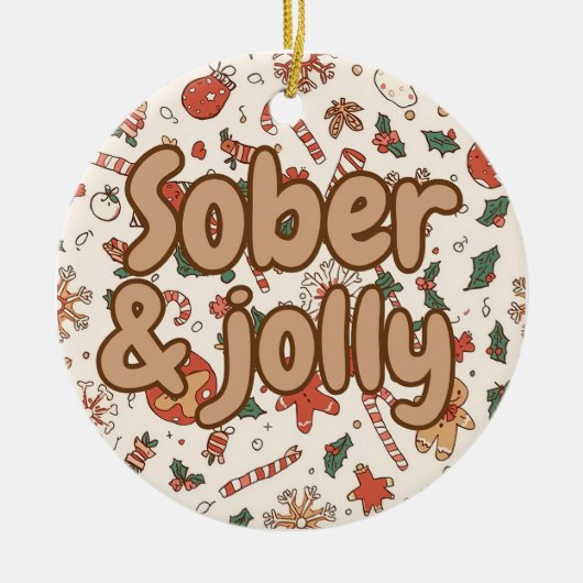 Sober Weihnachten Keramik Ornament (Vorne)