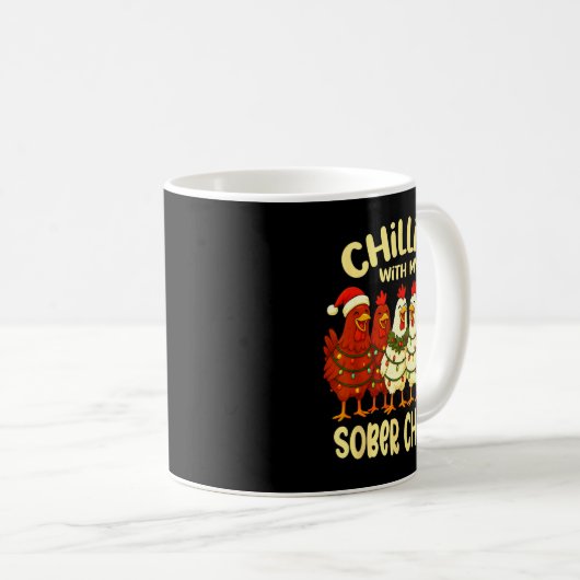 Sobriety Anniversary Recovery Funny Sober Chicks Kaffeetasse (VorderseiteRechts)