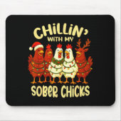 Sobriety Anniversary Recovery Funny Sober Chicks Mousepad (Vorne)