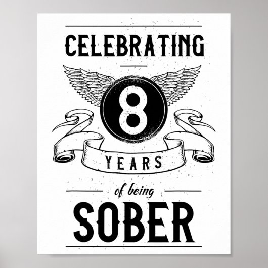 Sobriety Geschenk Erholung Jahrestag 8 Jahre nücht Poster (Vorne)