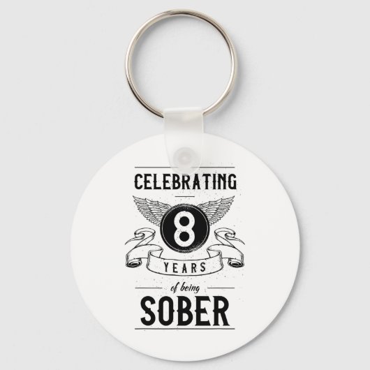 Sobriety Geschenk Erholung Jahrestag 8 Jahre nücht Schlüsselanhänger (Vorderseite)