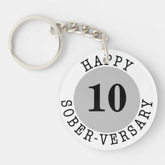 Sobriety Jubiläum Black Gray Schlüsselanhänger (Vorderseite)