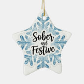 Sobriety Keramik Ornament (Rechts)
