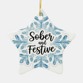 Sobriety Keramik Ornament