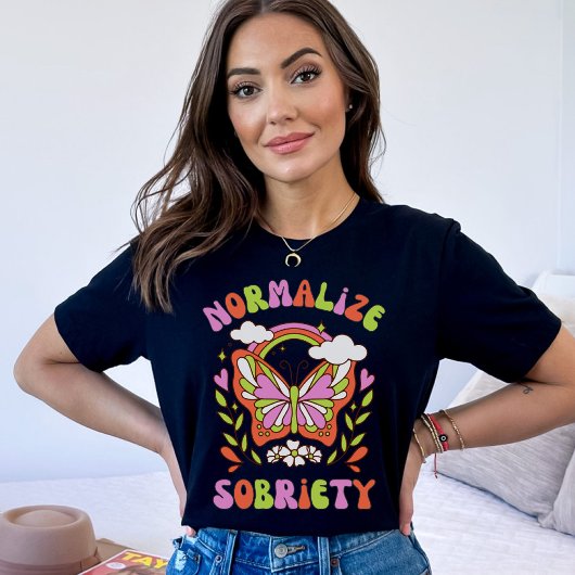 Sobriety normalize | Sober Life | Adoption Rehab T-Shirt