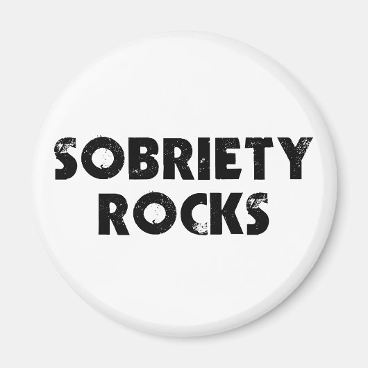 Sobriety Rocks Magnet (Vorne)