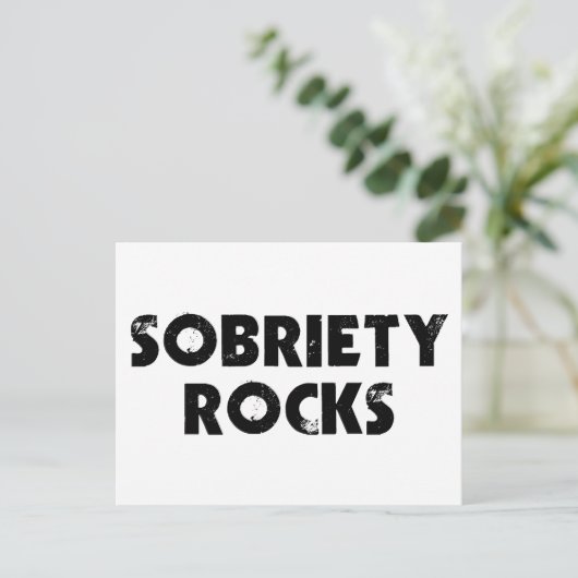 Sobriety Rocks Postkarte (Stehend Vorderseite)