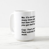 Sobriety Test Kaffeetasse (Vorderseite Links)