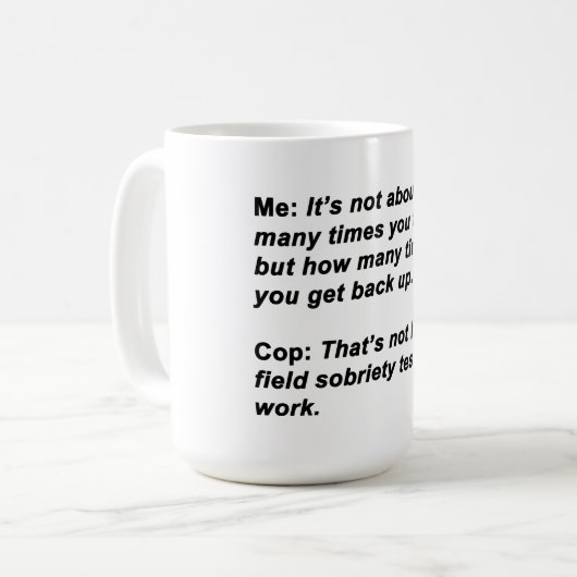 Sobriety Test Kaffeetasse (Vorderseite Links)