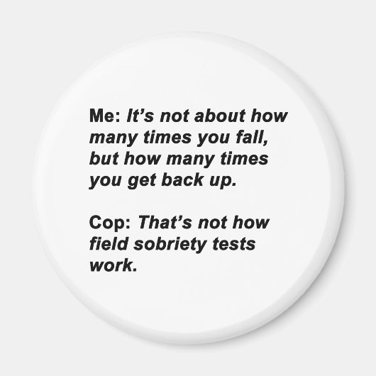 Sobriety Test Magnet (Vorne)