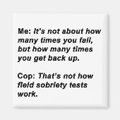 Sobriety Test Magnet (Vorne)