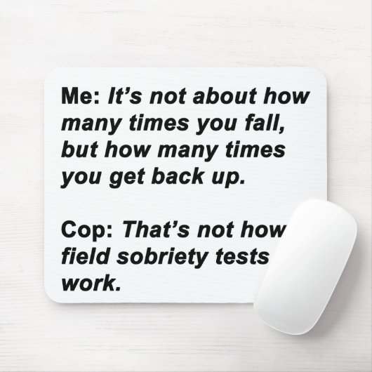 Sobriety Test Mousepad (Mit Mouse)