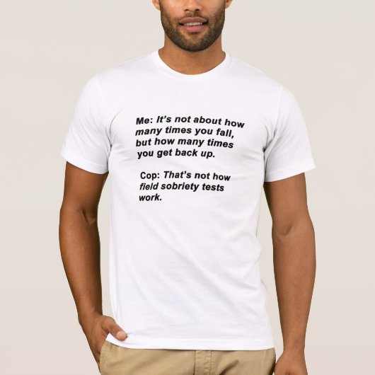 Sobriety Test T-Shirt (Vorderseite)