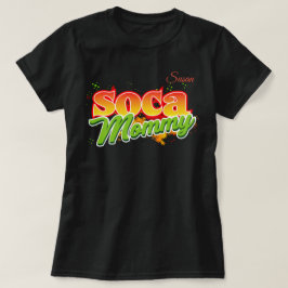 Soca Mommy (Personalisiert) T-Shirt