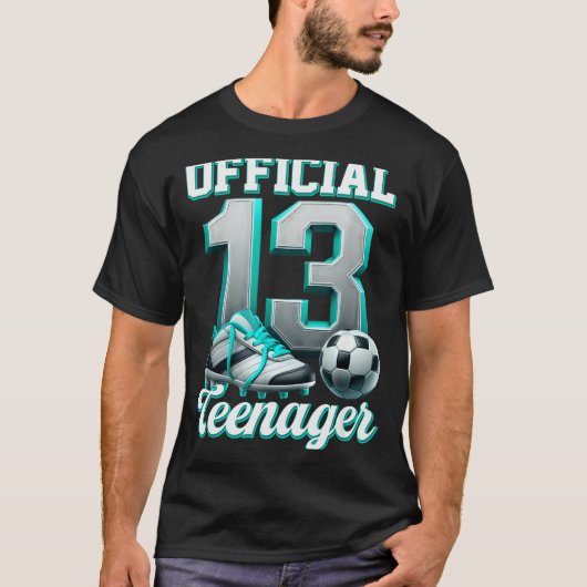Soccer 13 Year Old Birthday Boy Thirteen Teenager T-Shirt (Vorderseite)