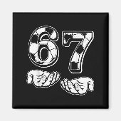 Soccer 67 Six Seven 6 7 Funny Gen Alpha Meme Drip  Magnet (Vorne)