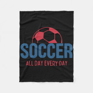 Soccer All Day Every Day Fan Training Soccer Boys Fleecedecke