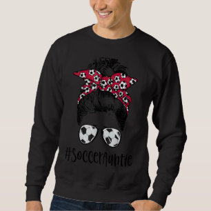 Soccer Auntie Life Messy Bun Sonnenbrille Frauen S Sweatshirt