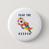 Soccer Ball Funny Goalie Keeper Quote  Button (Vorderseite)