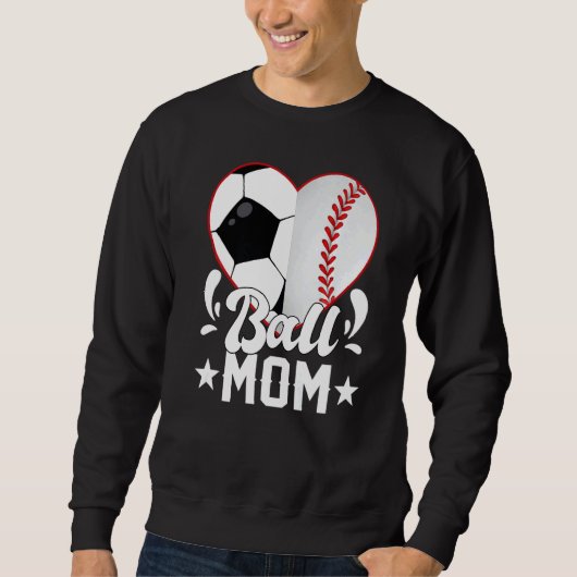 Soccer Baseball Softball Mom Ball Mom Heart Sweatshirt (Vorderseite)