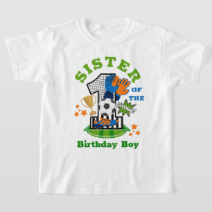 Soccer Birthday Boy Sister First Birthday Shirt