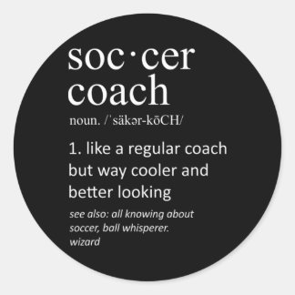 Soccer Coach Definition Sports Funny Trainer  Runder Aufkleber