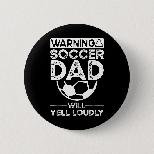 Soccer Dad _7  Button (Vorderseite)