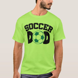 Soccer Dad  T-Shirt