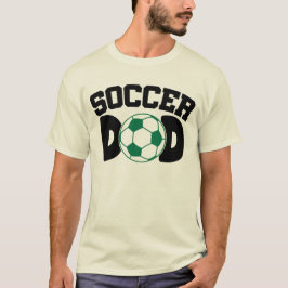 Soccer Dad  T-Shirt