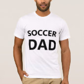 Soccer Dad T-Shirt (Vorderseite)