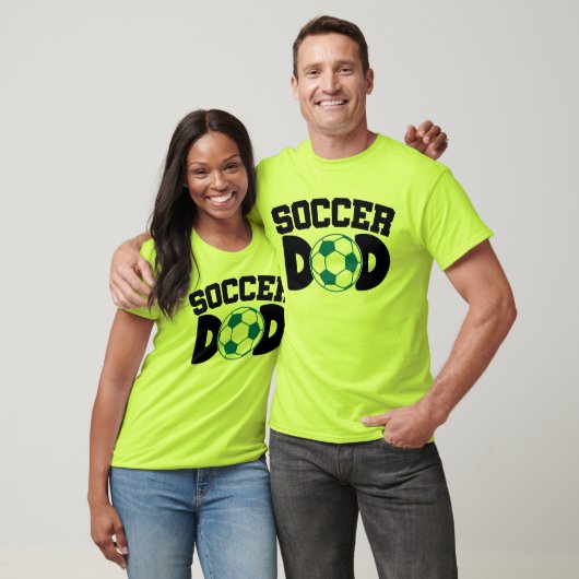Soccer Dad  T-Shirt (Unisex)