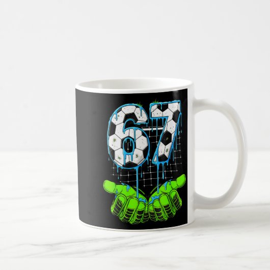Soccer Drip 67 Six Seven Funny Gen Alpha Meme 6 7 Kaffeetasse (Rechts)
