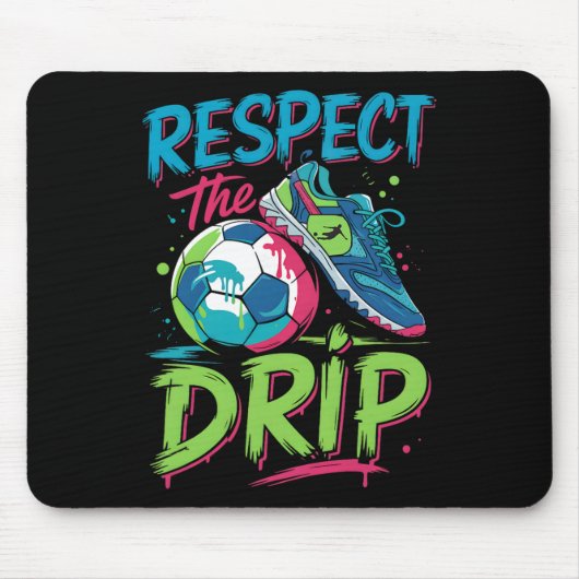 Soccer Drip Melting Ice Cream Respect The Drip Boy Mousepad (Vorne)
