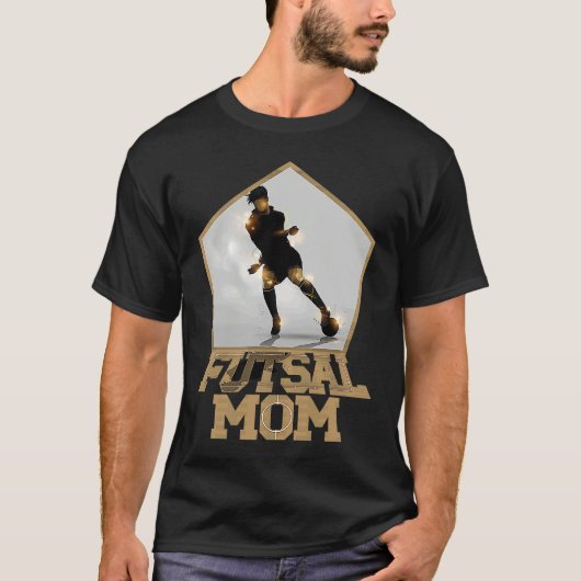 Soccer Football Futsal Mom playing Futsal T-Shirt (Vorderseite)
