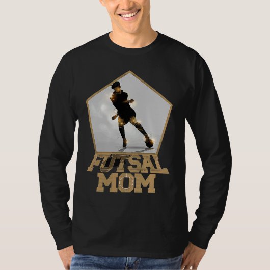 Soccer Football Futsal Mom playing Futsal T-Shirt (Vorderseite)