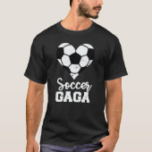 Soccer Gaga Soccer Heart Grandma Gaga T-Shirt (Vorderseite)