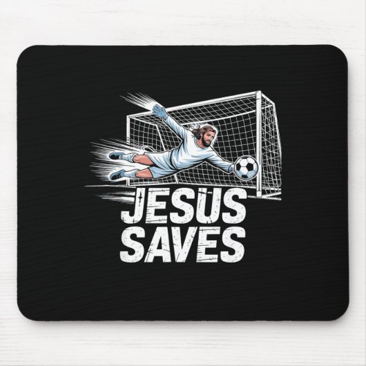 Soccer Goalie Goalkeeper Jesus Saves Christian Soc Mousepad (Vorne)