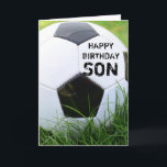 Soccer Happy Birthday Son Card Karte<br><div class="desc">A classic soccer ball in the tall summer grass with the words Happy Birthday Son! Perfect for your favorite soccer fan son and totally customizable for you to personalize as you please!</div>