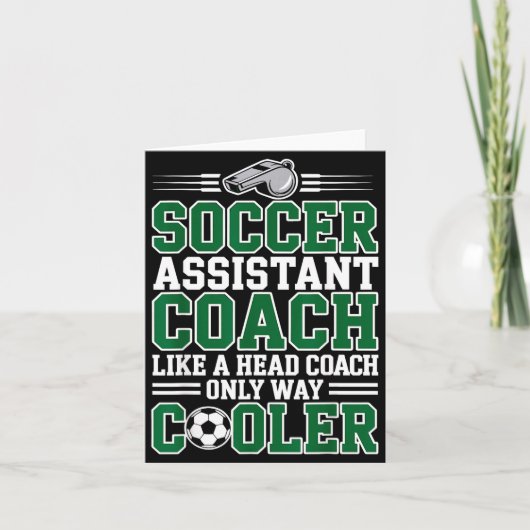 Soccer Istant Coach Like A Head Coach Only Way Coo Karte (Vorderseite)