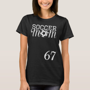 Soccer-Mom-Trikotnummer 67 Lieblingsspieler #67 Te T-Shirt