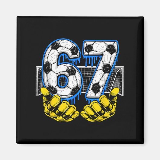 Soccer Six Seven 67 Funny Gen Alpha Meme Magnet (Vorne)