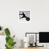 SOCCER-T - Shirt und Geschenke Poster (Heimbüro)