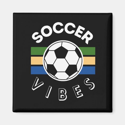 Soccer Vibes Magnet (Vorne)